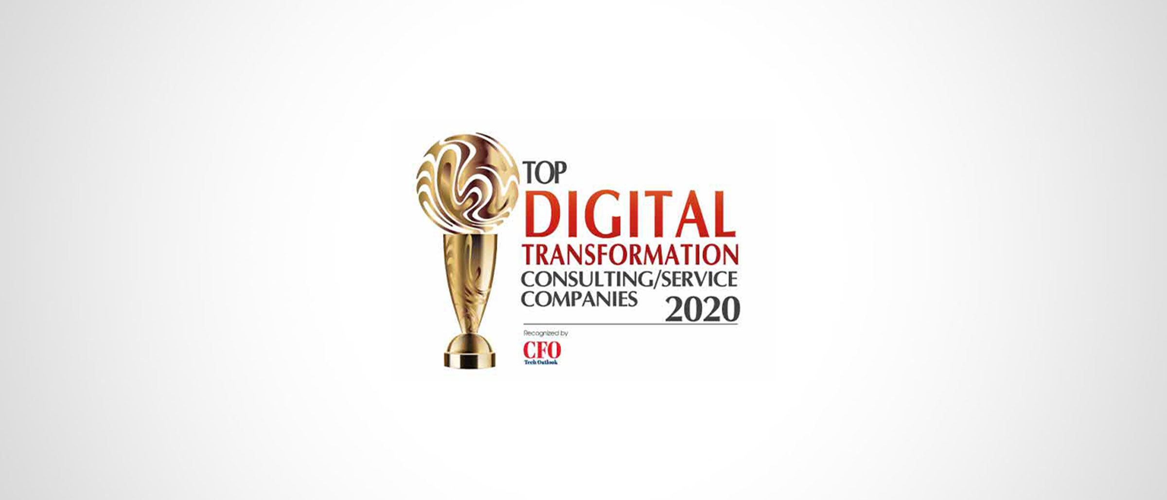 Top Digital Transformation, Consulting/Service Companies 2020 Award